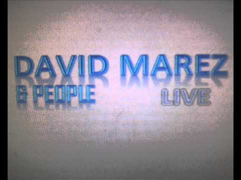 David Marez & People - Yo Lo Comprendo.wmv