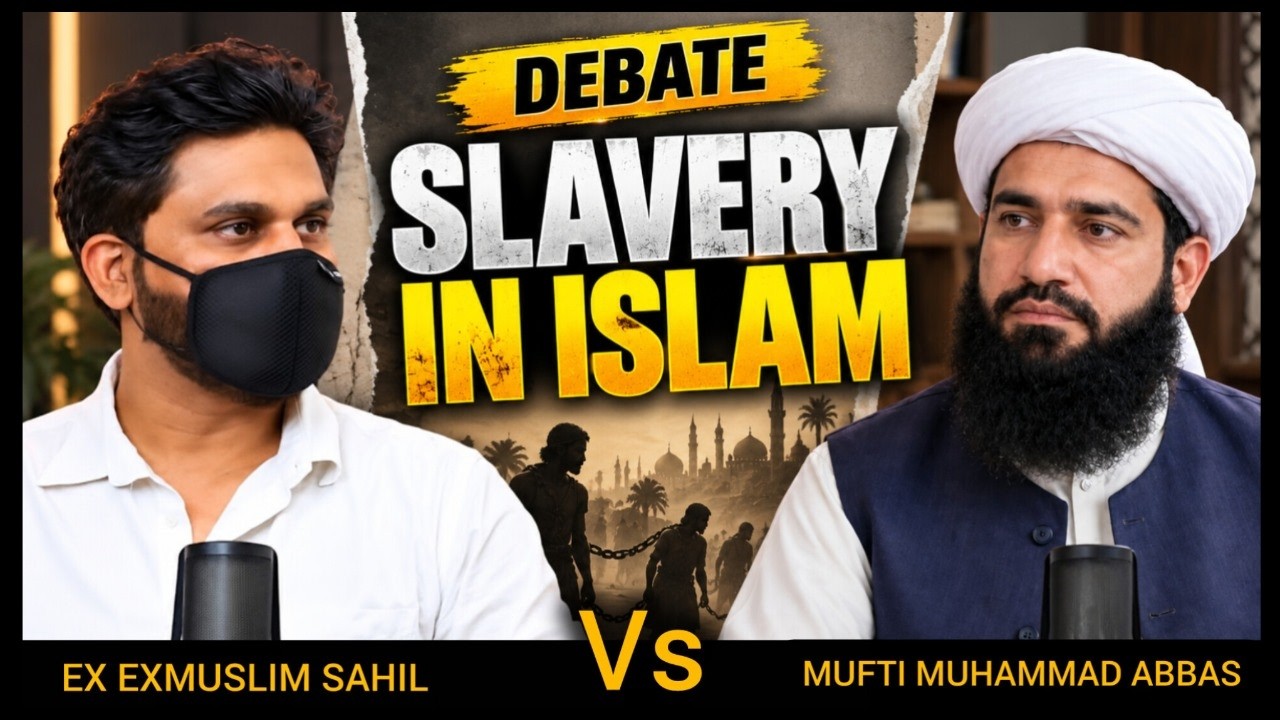Ex-Exmuslim Sahil Vs Mufti Muhammad Abbas 🔥 LIVE DEBATE on Slavery in Islam!