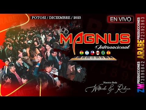Grupo Los Magnus en Vivo 2023 / Potosí /  Nuestra Boda Wilfredo & Rebeca