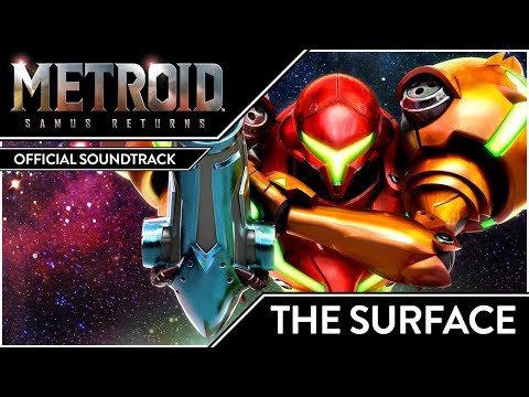 Metroid: Samus Returns Official Soundtrack - The Surface of SR388