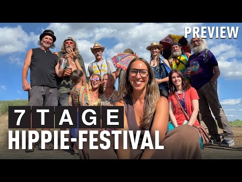 7 Tage … Hippie-Festival | Preview
