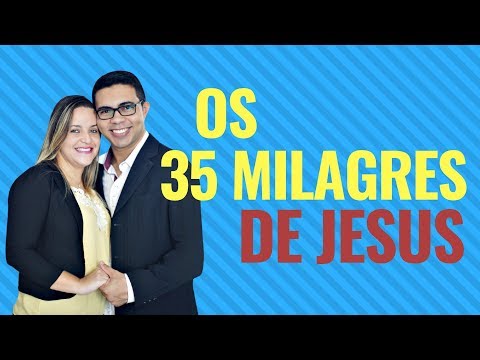 The 35 Miracles of Jesus Christ in the Bible | Jesus and the Bible