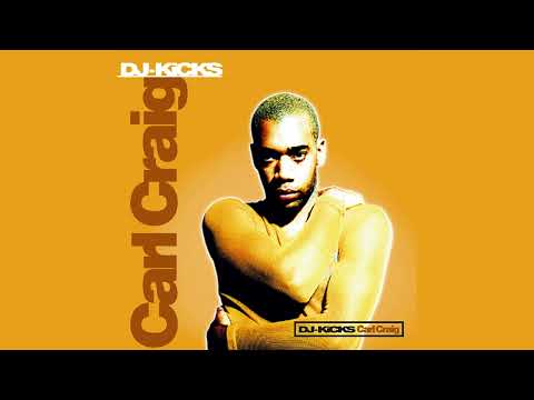DJ-Kicks: Carl Craig