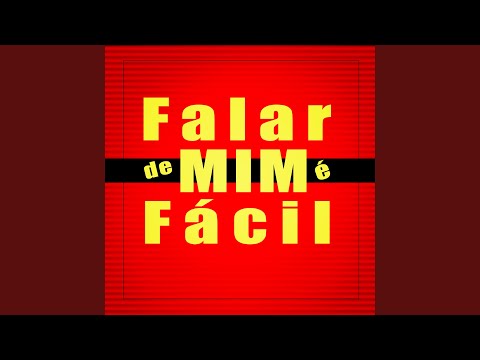 Falar de Mim É Fácil