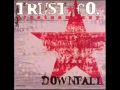 Trust Company - "Downfall" (Instrumental) 