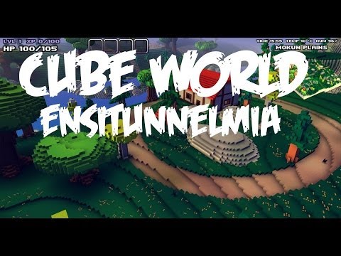 Ensisilmäys kuutiomaailmaan - Pelataan Cube World