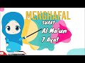 Menghafal Surat Al Maun Untuk TK PAUD