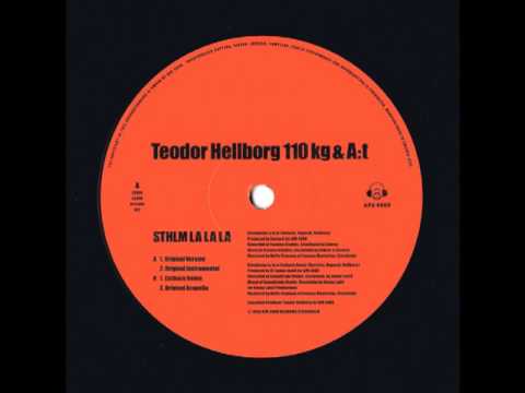 Teodor Hellborg & A:t - STHLM LA LA LA (Original Version)