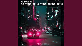 Download lagu DJ Teng Teng Teng Treng Teng mp3 Download lagu DJ Teng Teng Teng Treng Teng mp3