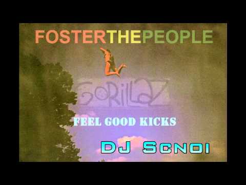 Feel Good Kicks (Foster the People vs. Gorillaz Mash-Up)