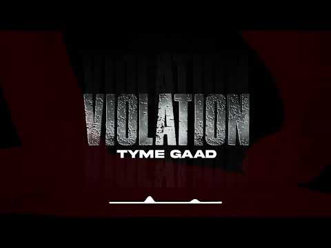 Tyme Gaad - Violation (Official Visualizer)