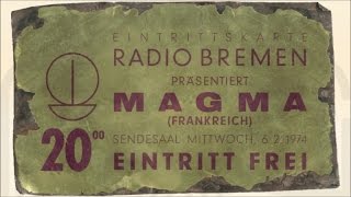 Magma - Zün Wohl Unsei Live 1974 - Da Zeuhl Wortz Mëkanïk