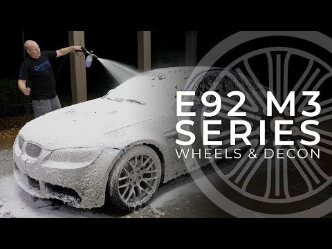Dialing In My E92 M3: E1 - Wheels & Decon Wash