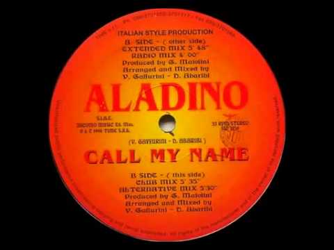 Aladino - Call My Name (Extended Mix) 1994