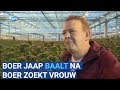Boer Jaap baalt na meedoen aan Boer Zoekt Vrouw