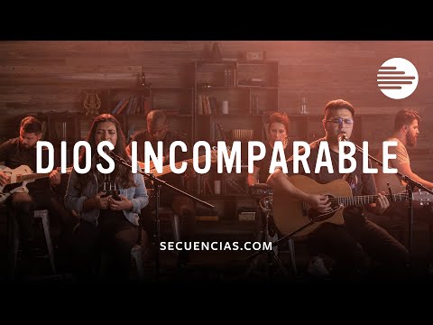 Dios Incomparable - Generación 12 (Secuencias.com Session)