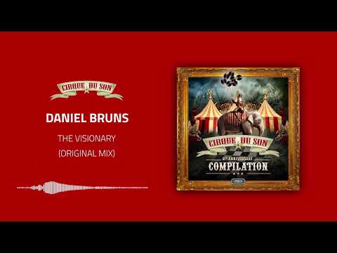 Daniel Bruns - The Visionary (Original Mix) [CIRQ018]