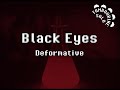 Black Eyes - Deformative (Karaoke)
