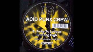 Acid Punx Crew - 3-City To London (Acid Techno 2001)