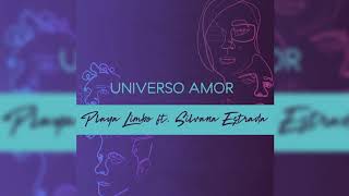 Playa Limbo ft Silvana Estrada - Universo Amor (Audio Oficial)
