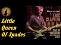 Eric Clapton Little Queen Of Spades Live Kostas A 171