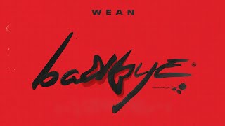 Download lagu WEAN - badbye mp3