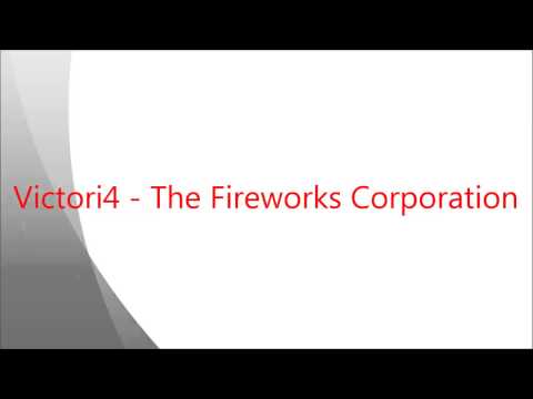 Victori4  - The Fireworks Corporation