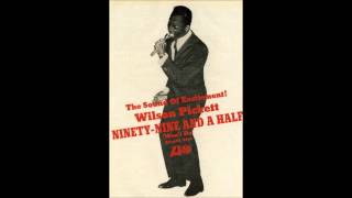 Wilson Pickett  Ninety Nine And A Half Won't Do  (1966)