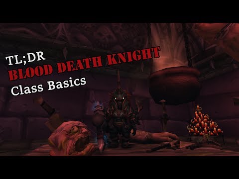 Blood Death Knight Guide 7.3 | Basics for beginners