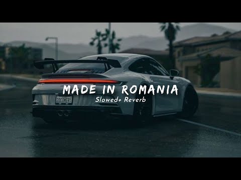 Made In Romania ( Slowed + Reverb )