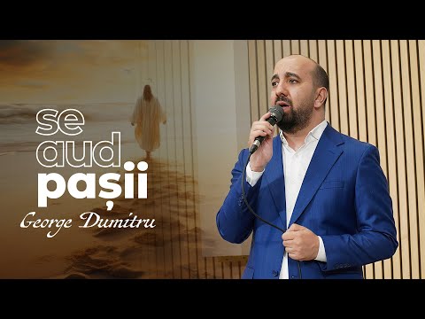 George Dumitru - SE AUD PAȘII (Official Video) 2025