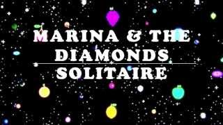Solitaire - Marina &amp; The Diamonds [LYRICS]