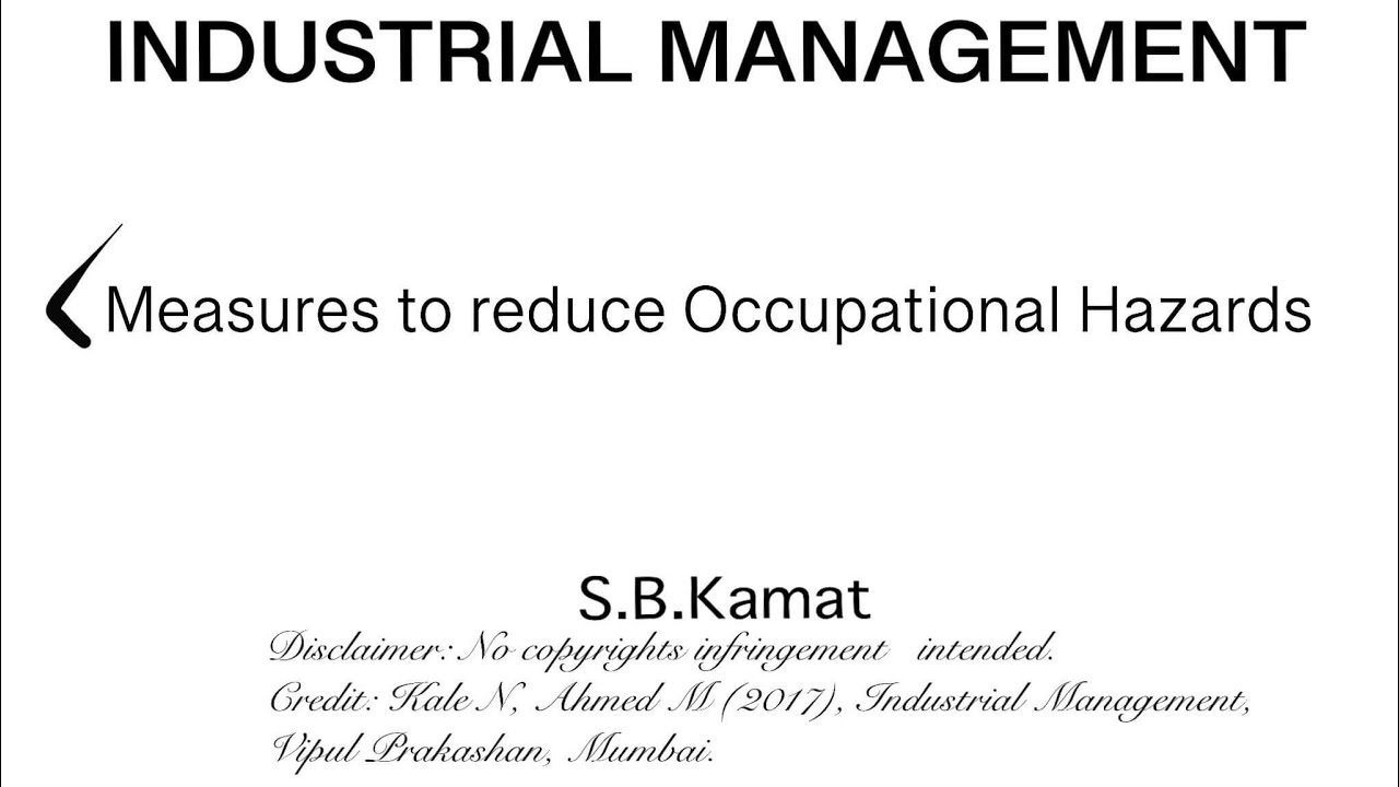 13: Measures to reduce Occupational Hazards ( PDF,Question Bank and References )