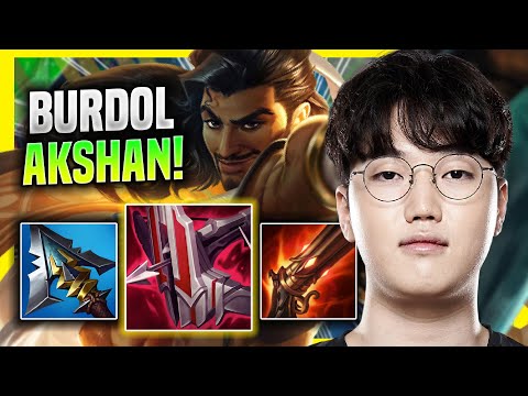 BURDOL IS A MONSTER WITH AKSHAN! - DK Burdol Plays Akshan TOP vs Graves! | Preseason 2022