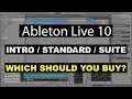 Ableton Live 10 Intro / Standard / Suite... Which should you buy? | Ableton Live 10 Tutorial #1