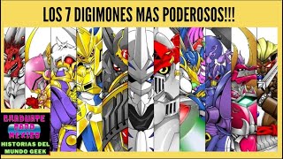 ¡Top 7 DIGIMON Más Poderosos de la Historia!