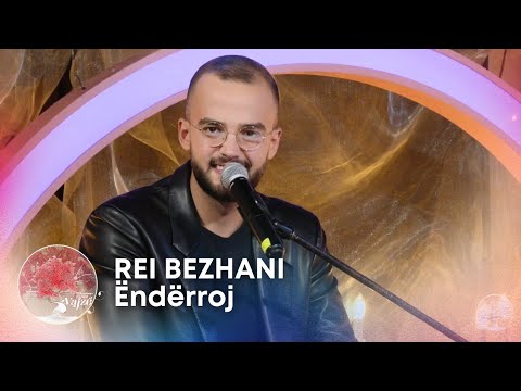 Rei Bezhani - Ëndërroj