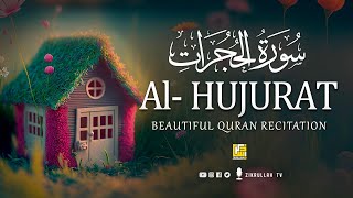 Download lagu Surah Al Hujurat سُوْرَۃُ الحُجُرَات | This VOICE will TOUCH your HEART إن شاء الله | Zikrullah TV mp3 Download lagu Surah Al Hujurat سُوْرَۃُ الحُجُرَات | This VOICE will TOUCH your HEART إن شاء الله | Zikrullah TV mp3