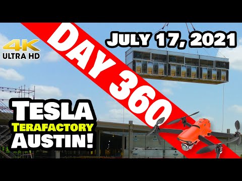 Tesla Gigafactory Austin 4K  Day 360 - 7/17/21 - Tesla Terafactory Texas - GIGA TEXAS FULL TOUR!