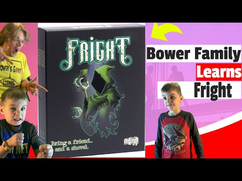 Fright - Bower Family Learns