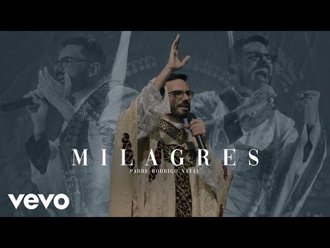 Milagres - Padre Rodrigo Natal