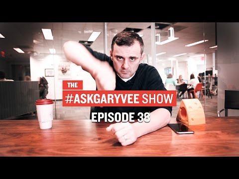 #AskGaryVee Episode 38: Virtual Reality, Content Creation, and No Excuses Video