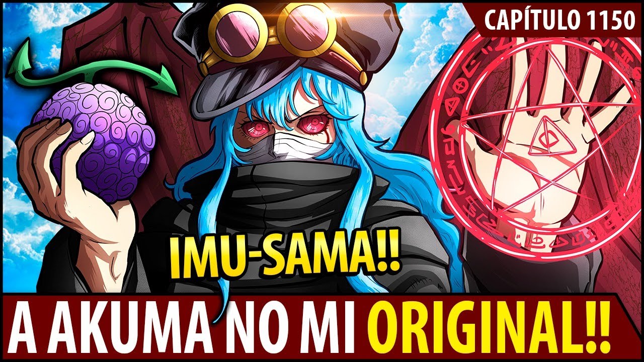 REVELADO PODER DE IMU-SAMA, O USUÁRIO DE TODAS AS FRUTAS E O PERSONAGEM MAIS FORTE DE ONE PIECE 1150
