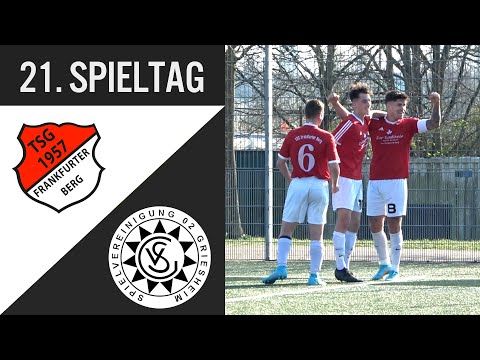 [21. Spieltag] TSG Frankfurter Berg - Spvgg. 02 Griesheim II (Highlights)