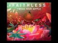 Faithless - Tweak Your Nipple (Beltek Remix ...
