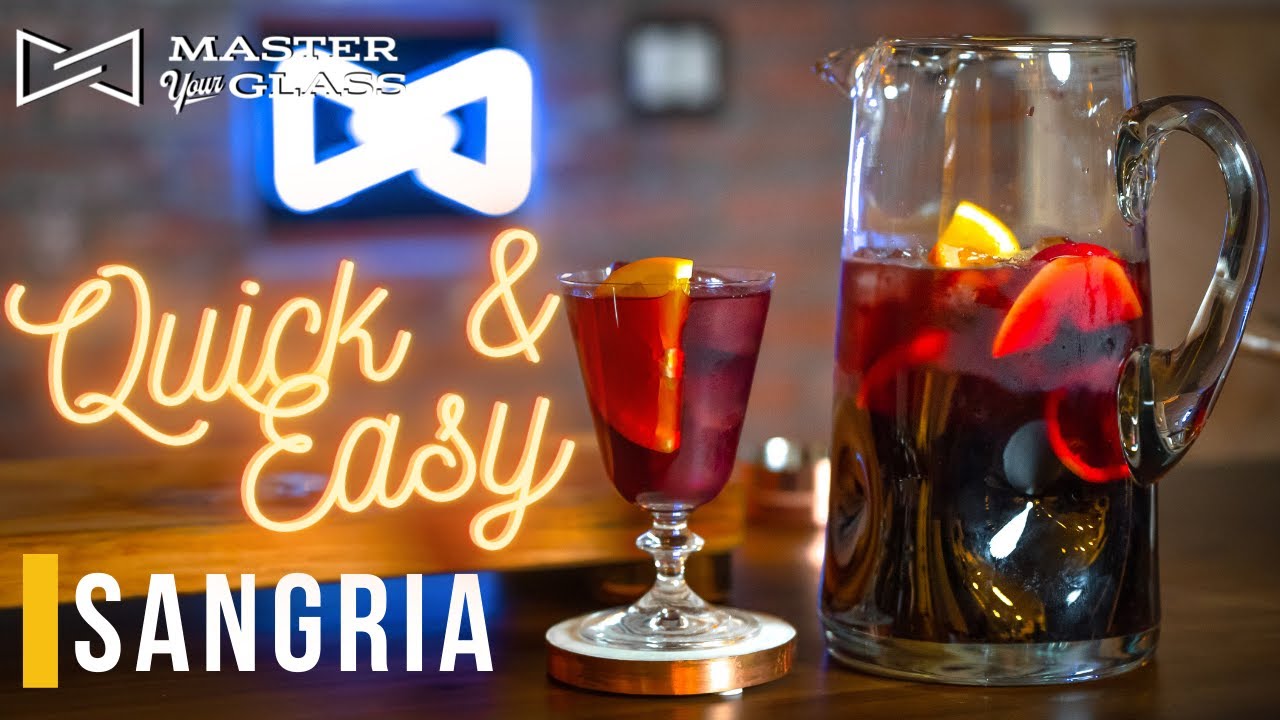Quick & Easy! - How To Make A Sangria | Master Your Glass
