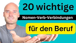 WICHTIGE Nomen-Verb-Verbindungen (für den Beruf)