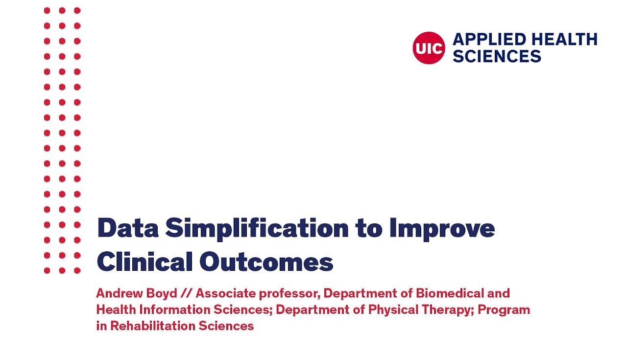 Data Simplification to Improve Clinical Outcomes