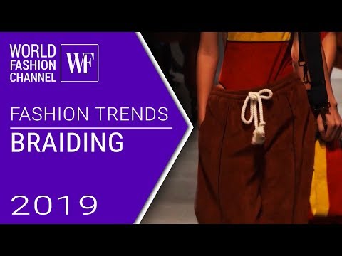 Braiding | Fashion trends spring-summer 2019