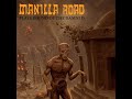 MANILLA ROAD Playground Of The Damned 2011 Full Album